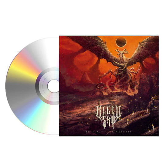 Bleed The Sky - This Way Lies Madness On Compact Disc